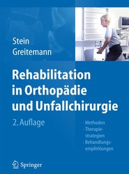 Rehabilitation in Orthopadie und Unfallchirurgie