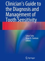Clinician's Guide to the Diagnosis and Management of Tooth Sensitivity