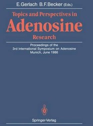 Topics and Perspectives in Adenosine Research