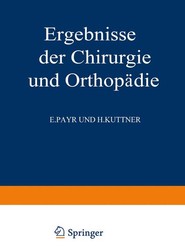 Ergebnisse der Chirurgie und Orthopadie