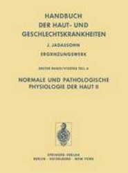 Normale und Pathologische Physiologie der Haut II