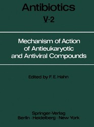 Mechanism of Action of Antieukaryotic and Antiviral Compounds