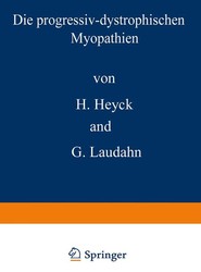 Die progressiv-dystrophischen Myopathien