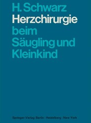 Herzchirurgie beim Saugling und Kleinkind