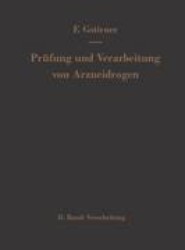 Prufung und Verarbeitung von Arzneidrogen