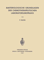 Bakteriologische Grundlagen der Chemotherapeutischen Laboratoriumspraxis