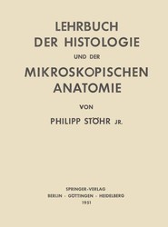Lehrbuch der Histologie und der Mikroskopischen Anatomie des Menschen