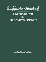 Handbuch der Drogisten-Praxis
