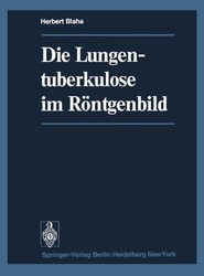 Die Lungentuberkulose im Roentgenbild