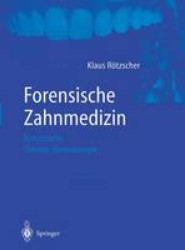 Forensische Zahnmedizin