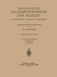 Biologische Allgemeinprobleme der Medizin
