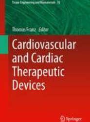 Cardiovascular and Cardiac Therapeutic Devices