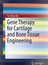 Gene Therapy for Cartilage and Bone Tissue Engineering