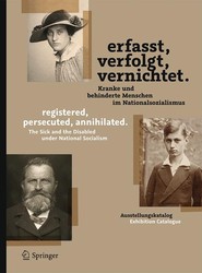 Erfasst, verfolgt, vernichtet./registered, persecuted, annihilated.