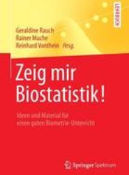 Zeig mir Biostatistik!