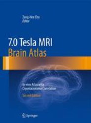 7.0 Tesla MRI Brain Atlas