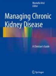 Management of Chronic Kidney Disease