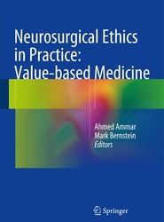 Neurosurgical Ethics in Practice: Value-based Medicine