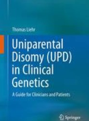 Uniparental Disomy (UPD) in Clinical Genetics