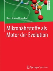 Mikronahrstoffe als Motor der Evolution