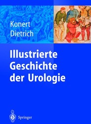Illustrierte Geschichte der Urologie