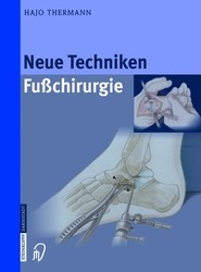 Neue Techniken Fusschirurgie