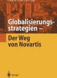 Globalisierungsstrategien - Der Weg von Novartis