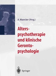 Alterspsychotherapie und klinische Gerontopsychologie