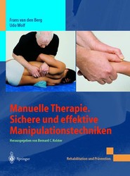 Manuelle Therapie. Sichere und effektive Manipulationstechniken