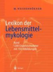 Lexikon Der Lebensmittelmykologie
