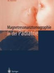 Magnetresonanztomographie in der Padiatrie
