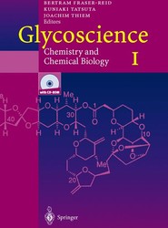 Glycoscience: Chemistry and Chemical Biology I-III