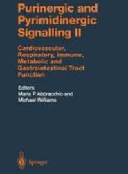 Purinergic and Pyrimidinergic Signalling II