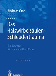 Das Halswirbelsaulen-Schleudertrauma