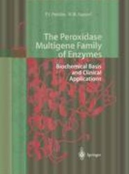 The Peroxidase Multigene Family of Enzymes
