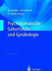 Psychosomatische Geburtshilfe und Gynakologie