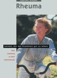 Rheuma - Lernen, Mit Der Krankheit Gut Zu Leben