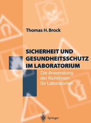 Sicherheit und Gesundheitsschutz im Laboratorium