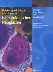 Molekularmedizinische Grundlagen von hamatologischen Neoplasien