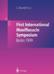 First International Moxifloxacin Symposium