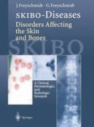SKIBO-Diseases Disorders Affecting the Skin and Bones