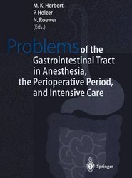 Problems of the Gastrointestinal Tract in Anesthesia, the Perioperative Period, and Intensive Care