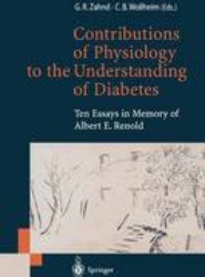 Contributions of Physiology to the Understanding of Diabetes