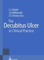 The Decubitus Ulcer in Clinical Practice