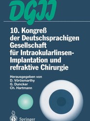10. Kongress der Deutschsprachigen Gesellschaft fur Intraokularlinsen-Implantation und refraktive Chirurgie