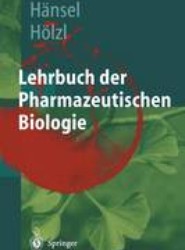Lehrbuch der pharmazeutischen Biologie