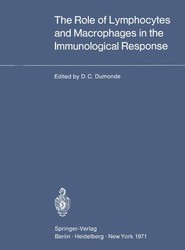 The Role of Lymphocytes and Macrophages in the Immunological Response