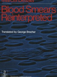 Blood Smears Reinterpreted