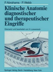 Klinische Anatomie diagnostischer und therapeutischer Eingriffe