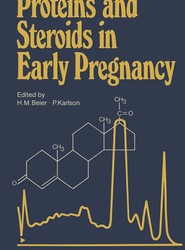 Proteins and Steroids in Early Pregnancy